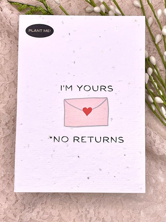 I Am Yours, No Returns Plantable Valentines Card, Canada