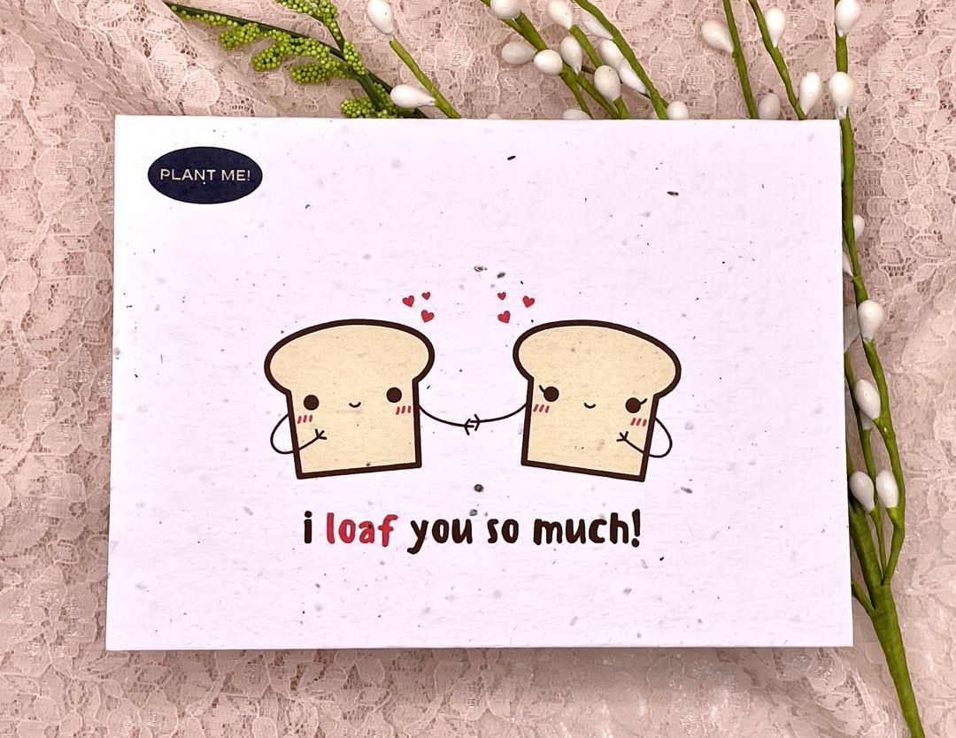 I Loaf You So Much Plantable Valentines Day Card, Canada
