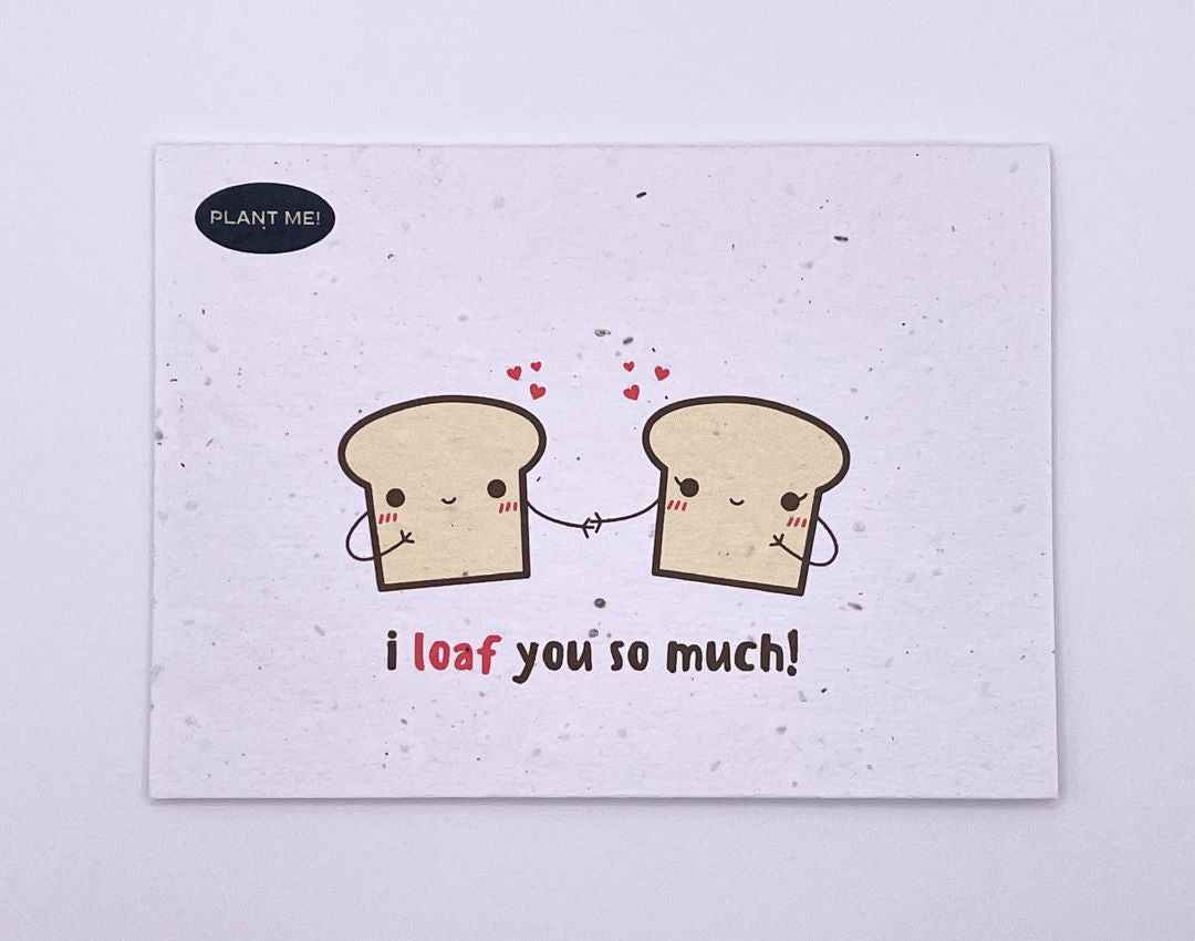 I Loaf You So Much Plantable Valentines Day Card, Canada